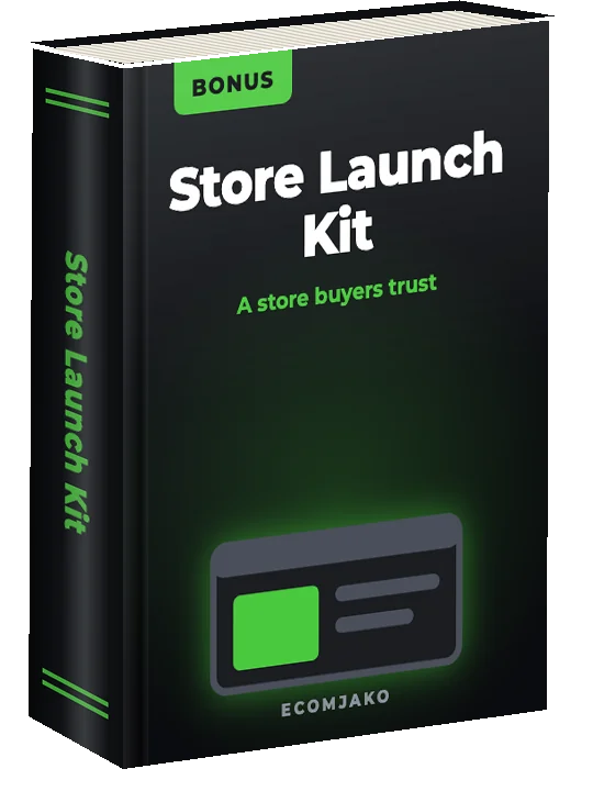 Bonus: Store Launch Kit