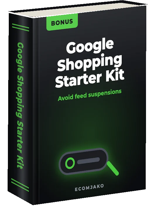 Bonus: Google Shopping Starter Kit